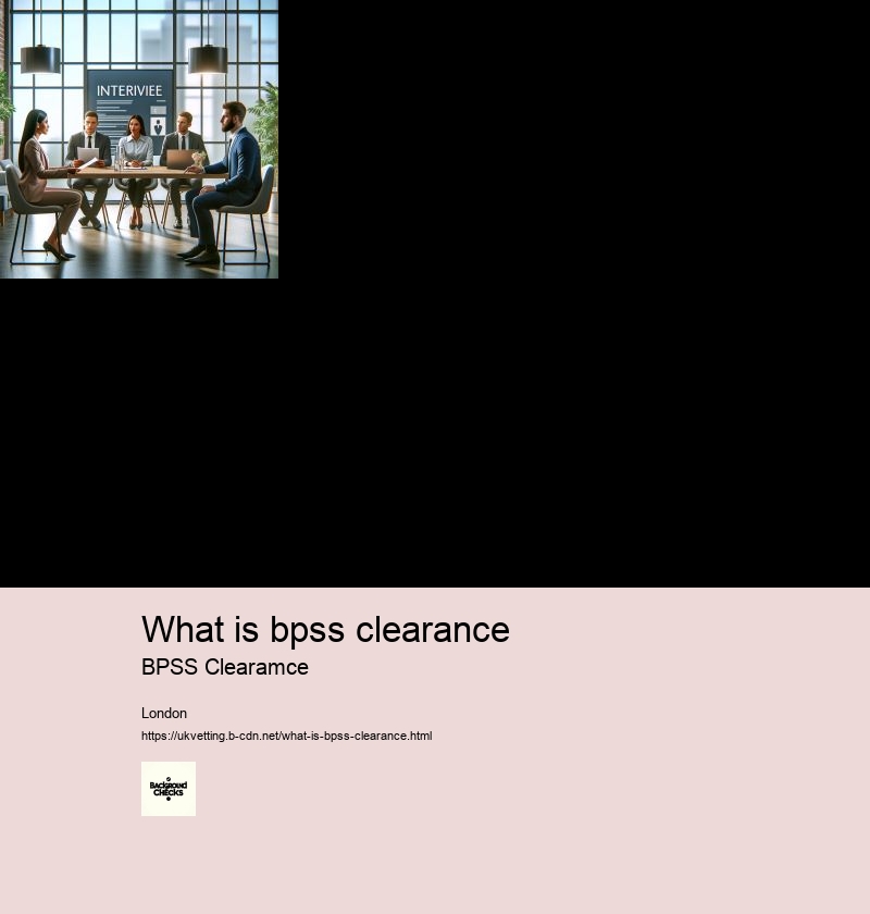 what is bpss clearance